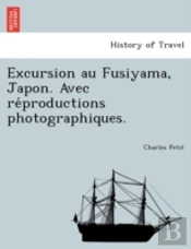 Excursion Au Fusiyama, Japon. Avec Re Pr