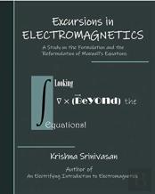 Excursions In Electromagnetics