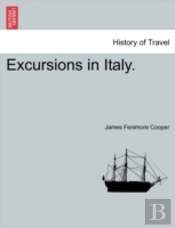 Excursions In Italy.