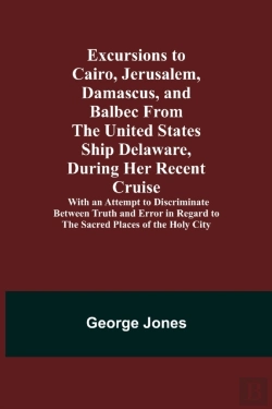 Bertrand.pt - Excursions To Cairo, Jerusalem, Damascus