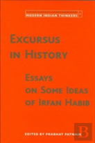 Excursus In History Â€“ Essays On Some Ideas Of Irfan Habib