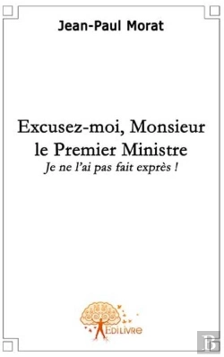 Bertrand.pt - Excusez-Moi, Monsieur Le Premier Ministre... ; Je Ne L'Ai Pas Fait Exprès !