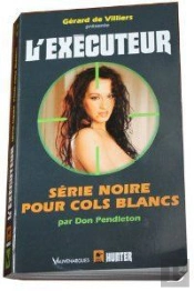 Exec 289 Serie Noire Chez Les Cols Blancs