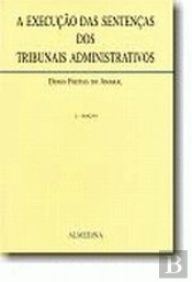 Execução das Sentenças dos Tribunais Administrativos