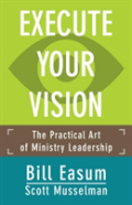 Execute Your Vision
