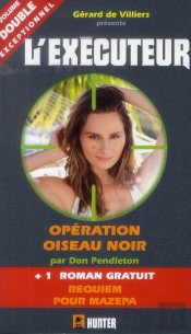 Executeur 308 Operation Oiseau Noir