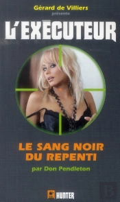 Executeur 311 Le Sang Noir Des Repentis