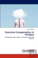 Executive Compensation In Hungary