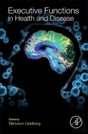 Executive Functions In Health And Disease