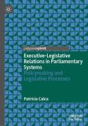 Executive-Legislative Relations In Parliamentary Systems