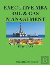 Executive Mba Oil & Gas Management In 15 Days