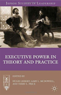 Executive Power In Theory And Practice