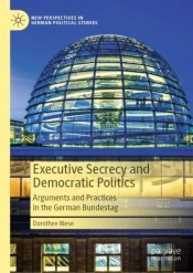 Executive Secrecy And Democratic Politics