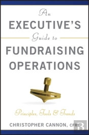 Executive'S Guide To Fundraising Operations