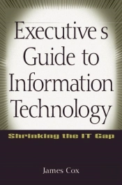 Executive'S Guide To Information Technology