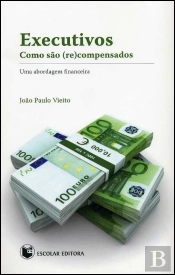 Executivos - Como são (Re)compensados