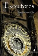 Executores - Europa e os Clãs