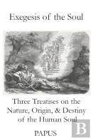 Exegesis Of The Soul