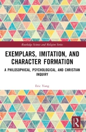 Exemplars, Imitation, And Character Formation