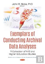 Exemplars Of Conducting Archival Data Analyses