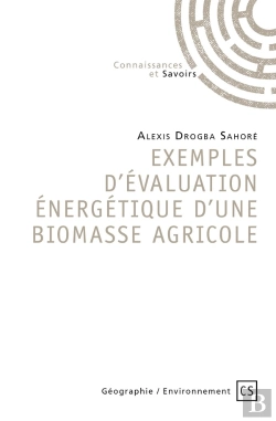 Bertrand.pt - Exemples D'Évaluation Énergétique D'Une Biomasse Agricole