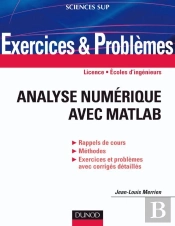 Exercices Analyse Numérique Matlab ; Licence, Écoles D'Ingénieurs