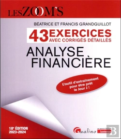 Bertrand.pt - Exercices Avec Corriges Detailles - Analyse Financiere, 18eme Edition - 43 Exercices Avec Des Corrig
