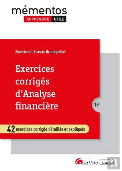 Bertrand.pt - Exercices Corriges D'Analyse Financiere, 15eme Edition - 43 Exercices Corriges Assortis De Conseils