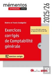 Exercices Corrigés De Comptabilité Générale : 82 Exercices Corrigés - À Jour Du Pcg 2025 Conforme Au Règlement 2022-06 De L'Anc (Édition 2025/2026)