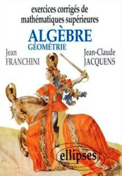 Bertrand.pt - Exercices Corrigés De Mathématiques Supérieures - Algèbre Et Géométrie