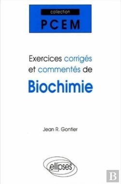 Bertrand.pt - Exercices Corriges Et Commentes De Biochimie