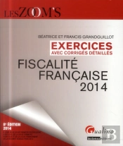 Exercices Corriges Fiscalite Francaise 2014, 8eme Edition