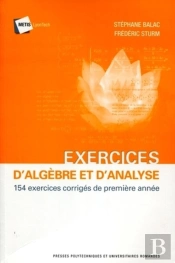Exercices D'Algebre Et D'Analyse De Premiere Annee