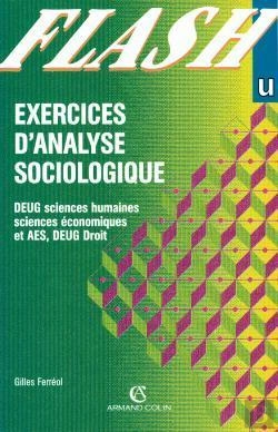 Bertrand.pt - Exercices D'Analyse Sociologique - Deug Sciences Humaines, Deug Sciences Economiques Et Aes, Deug Dr