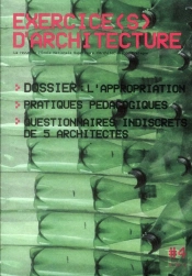 Exercice(S) D'Architecture 4 - La Revue Annuelle De L'Ecole Nationale Superieure D'Architecture De B