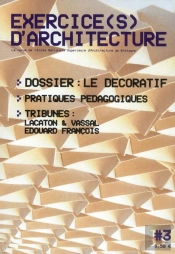 Exercice(S) D'Architecture L3 - La Revue Annuelle De L'Ecolenationale Superieure D'Architecture De B
