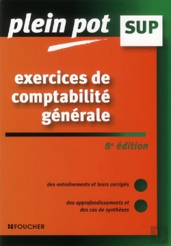 Bertrand.pt - Exercices De Comptabilite Generale 8e Edition Nouvelles Normes Ifrs-Pcg