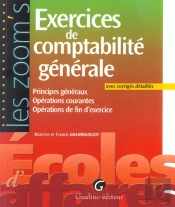 Exercices De Comptabilite Generale ; Avec Corriges Detailles