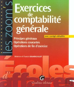Bertrand.pt - Exercices De Comptabilite Generale ; Avec Corriges Detailles