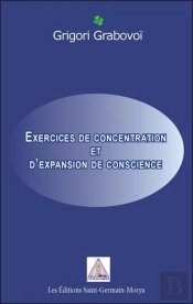 Exercices De Concentration Et D'Expansion De Conscience