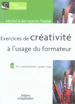 Bertrand.pt - Exercices De Creativite A L'Usage Du Formateur