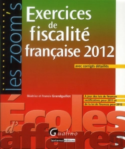 Bertrand.pt - Exercices De Fiscalite Francaise 2012 Avec Corriges, 6eme Edition