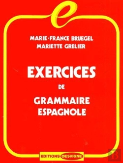 Bertrand.pt - Exercices De Grammaire Espagnole