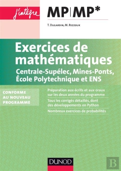 Bertrand.pt - Exercices De Mathématiques Mp-Mp* Pour Les Concours Polytechnique, Centrale, Mines Et Ens