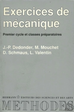 Bertrand.pt - Exercices De Mécanique : Premier Cycle Et Classes Préparatoires
