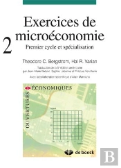 Exercices De Microéconomie T.2 ; Premier Cycle Et Spécialisation (5e Édition)