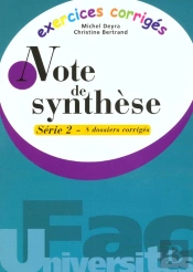 Exercices De Note De Synthese Serie 2 ; 8 Dossiers Corriges