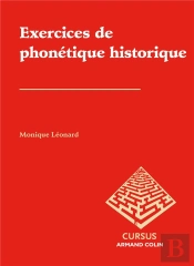 Exercices De Phonetique Historique (4e Edition)