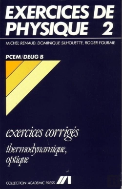Bertrand.pt - Exercices De Physique - 2 - Thermodynamique/Optique - Pcem/Deug B