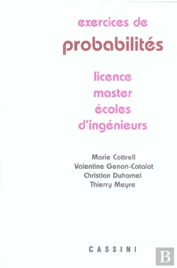 Bertrand.pt - Exercices De Probabilités ; Licences, Master, Écoles D'Ingénieurs (3e Édition)